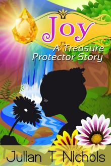 Joy: A Treasure Protector Story Joy: A Treasure Protector Story