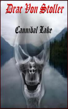 Cannibal Lake