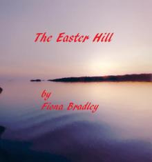 The Easter Hill The Easter Hill