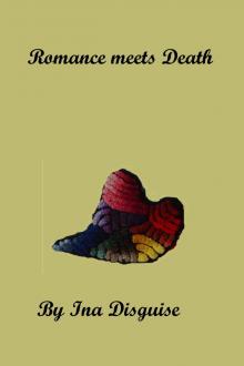 Romance Meets Death Romance Meets Death
