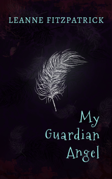 My Guardian Angel My Guardian Angel