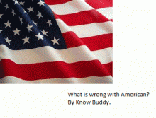 What is wrong with America? What is wrong with America?