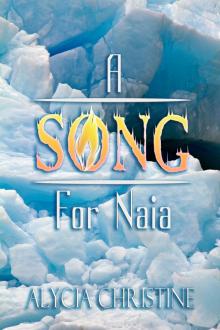 A Song for Naia