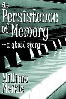 The Persistence Of Memory