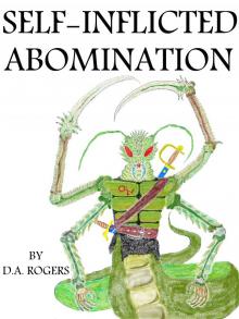 Self Inflicted Abomination Self Inflicted Abomination
