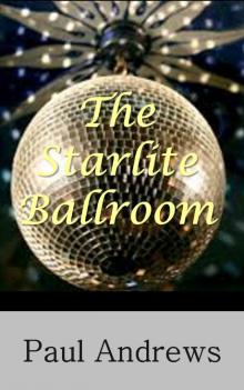 The Starlite Ballroom The Starlite Ballroom