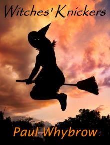 Witches Knickers Witches Knickers
