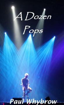 A Dozen Pops A Dozen Pops