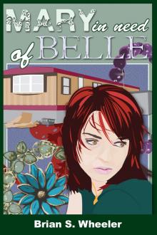 Mary, in Need of Belle