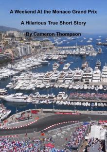 The Monaco Grand Prix The Monaco Grand Prix