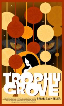 Trophy Grove Trophy Grove