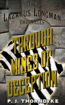 Through Mines of Deception Through Mines of Deception