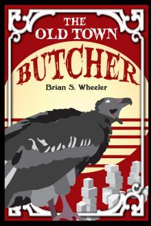 The Old Town Butcher The Old Town Butcher
