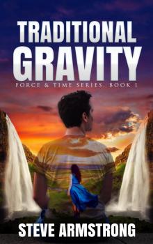 Traditional Gravity Traditional Gravity