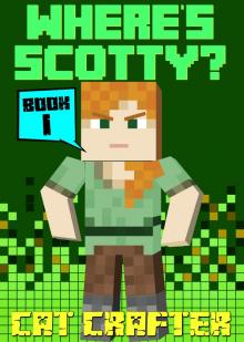 Where's Scotty? Book 1 - The Island of Doom