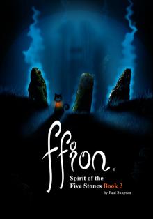Ffion: Spirit of the Five Stones Ffion: Spirit of the Five Stones