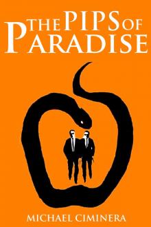 The Pips of Paradise The Pips of Paradise