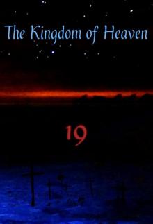 The Kingdom of Heaven The Kingdom of Heaven