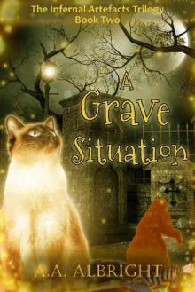 A Grave Situation