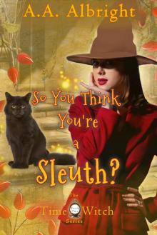 So You Think You're a Sleuth?