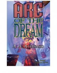 Arc of the Dream Arc of the Dream