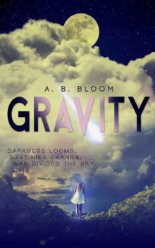 Gravity: The Gravity Series #1 Gravity: The Gravity Series #1