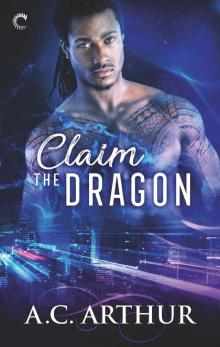 Claim the Dragon Claim the Dragon