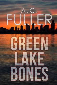 Green Lake Bones Green Lake Bones