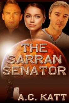 The Sarran Senator The Sarran Senator