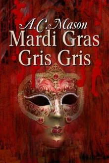 Mardi Gras Gris Gris Mardi Gras Gris Gris