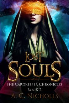 Lost Souls: An Urban Fantasy Novel (The Cardkeeper Chronicles Book 2)