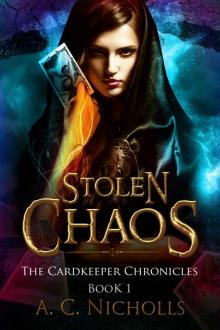 Stolen Chaos: An Urban Fantasy Novel (The Cardkeeper Chronicles Book 1)