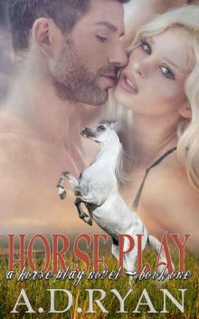Horse Play (Horse Play #1)
