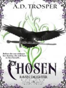 Chosen: Raven Daughter, #3