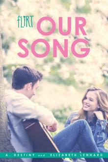 Our Song Our Song