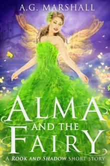 Alma and the Fairy Alma and the Fairy