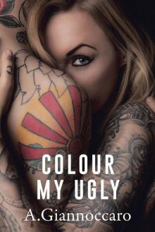 Colour My Ugly