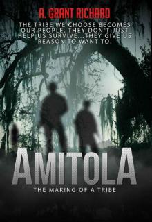 Amitola: The Making of a Tribe Amitola: The Making of a Tribe