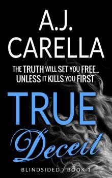 True Deceit (Blindsided Book 1)