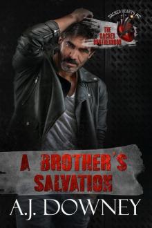 A Brother’s Salvation: The Sacred Brotherhood Book VII A Brother’s Salvation: The Sacred Brotherhood Book VII