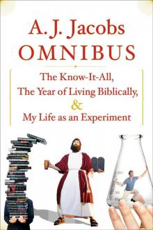 Omnibus: The Know-It-All, The Year of Living Biblically, My Life as an Experiment