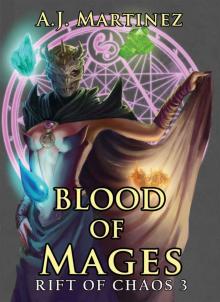 Blood of Mages (Rift of Chaos Book 3) Blood of Mages (Rift of Chaos Book 3)