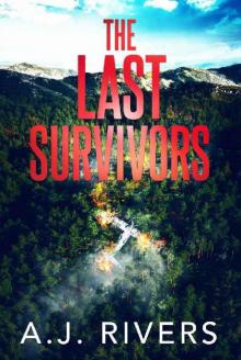 The Last Survivors (Dean Steele Mystery Thriller Book 2)