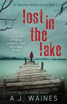 Lost in the Lake (Dr Samantha Willerby Series Book 2)