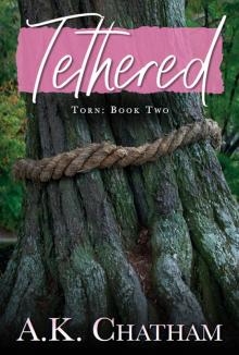 Tethered