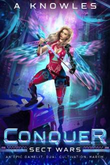 Conquer - Sect Wars: book 3