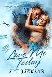 Love Me Today: A Single Dad, Small Town Romance