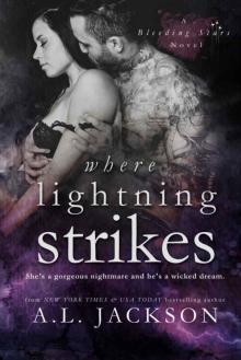 Where Lightning Strikes (Bleeding Stars #3) Where Lightning Strikes (Bleeding Stars #3)