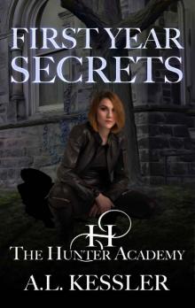 First Year Secrets (Hunting Academy Book 1)
