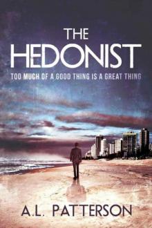 The Hedonist The Hedonist
